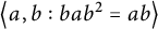 left double angle bracket l e a comma b colon b a b squared equals a b right double angle bracket l e