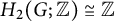upper H 2 left parenthesis upper G semicolon double struck upper Z right parenthesis approximately equals double struck upper Z