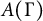 upper A left parenthesis upper Gamma right parenthesis