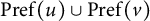 backslash operatorname upper P r e f left parenthesis u right parenthesis union backslash operatorname upper P r e f left parenthesis v right parenthesis