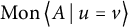 backslash operatorname upper M o n left double angle bracket l e upper A vertical bar backslash colon u equals v right double angle bracket l e