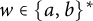 w element of left brace a comma b right brace Superscript asterisk