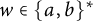 w element of left brace a comma b right brace Superscript asterisk