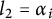 l 2 equals alpha Subscript i