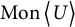 backslash operatorname upper M o n left double angle bracket l e upper U right double angle bracket l e