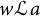 w script upper L a