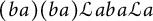 left parenthesis b a right parenthesis left parenthesis b a right parenthesis script upper L a b a script upper L a