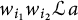 w Subscript i 1 Baseline w Subscript i 2 Baseline script upper L a