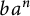b a Superscript n