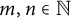 m comma n element of double struck upper N
