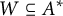upper W subset of or equal to upper A Superscript asterisk