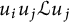 u Subscript i Baseline u Subscript j Baseline script upper L u Subscript j