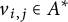v Subscript i comma j Baseline element of upper A Superscript asterisk