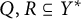 upper Q comma upper R subset of or equal to upper Y Superscript asterisk