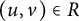 left parenthesis u comma v right parenthesis element of upper R