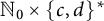 upper N 0 times left brace c comma d right brace Superscript asterisk