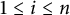 1 less than or equals i less than or equals n
