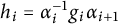 h Subscript i Baseline equals alpha Subscript i Superscript negative 1 Baseline g Subscript i Baseline alpha Subscript i plus 1