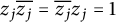 z Subscript j Baseline z Subscript j Baseline overbar equals z Subscript j Baseline overbar z Subscript j Baseline equals 1