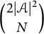 2 StartAbsoluteValue script upper A EndAbsoluteValue squared backslash choose upper N