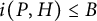 i left parenthesis upper P comma upper H right parenthesis less than or equals upper B