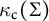 kappa Subscript normal c Baseline left parenthesis upper Sigma right parenthesis