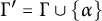 upper Gamma prime equals upper Gamma union StartSet alpha EndSet