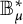 upper B Subscript mu Superscript asterisk