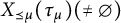 upper X Subscript precedes above single line equals mu Baseline left parenthesis tau Subscript mu Baseline right parenthesis left parenthesis not equals backslash emptyset right parenthesis