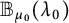 upper B Subscript mu 0 Baseline left parenthesis lamda 0 right parenthesis