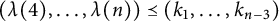left parenthesis lamda left parenthesis 4 right parenthesis comma midline horizontal ellipsis comma lamda left parenthesis n right parenthesis right parenthesis precedes above single line equals left parenthesis k 1 comma midline horizontal ellipsis comma k Subscript n minus 3 Baseline right parenthesis