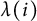 lamda left parenthesis i right parenthesis