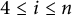 4 less than or equals i less than or equals n