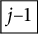 backslash fbox dollar sign j minus dollar sign 1