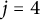 j equals 4