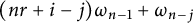 left parenthesis n r plus i minus j right parenthesis omega Subscript n minus 1 plus omega Subscript n minus j