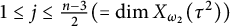 1 less than or equals j less than or equals StartFraction n minus 3 Over 2 EndFraction left parenthesis equals backslash dimension upper X Subscript omega 2 Baseline left parenthesis tau squared right parenthesis right parenthesis