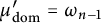mu prime Subscript backslash operatorname d o m Baseline equals omega Subscript n minus 1