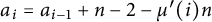 a Subscript i Baseline equals a Subscript i minus 1 Baseline plus n minus 2 minus mu prime left parenthesis i right parenthesis n
