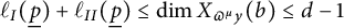 script l Subscript upper I Baseline left parenthesis ModifyingBelow p With ̲ right parenthesis plus script l Subscript upper I upper I Baseline left parenthesis ModifyingBelow p With ̲ right parenthesis less than or equals backslash dimension upper X Subscript pi Sub Superscript mu Subscript y Baseline left parenthesis b right parenthesis less than or equals d minus 1