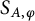 upper S Subscript upper A comma phi