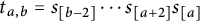 t Subscript a comma b Baseline equals s Subscript b minus 2 Baseline midline horizontal ellipsis s Subscript a plus 2 Baseline s Subscript a Baseline