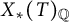upper X Subscript asterisk Baseline left parenthesis upper T right parenthesis Subscript double struck upper Q