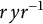r y r Superscript negative 1