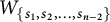 upper W Subscript StartSet s 1 comma s 2 comma midline horizontal ellipsis comma s Sub Subscript n minus 2 Subscript EndSet
