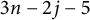 3 n minus 2 j minus 5