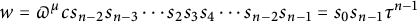 w equals pi Superscript mu Baseline c s Subscript n minus 2 Baseline s Subscript n minus 3 Baseline midline horizontal ellipsis s 2 s 3 s 4 midline horizontal ellipsis s Subscript n minus 2 Baseline s Subscript n minus 1 Baseline equals s 0 s Subscript n minus 1 Baseline tau Superscript n minus 1