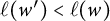 script l left parenthesis w prime right parenthesis less than script l left parenthesis w right parenthesis