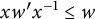 x w prime x Superscript negative 1 Baseline less than or equals w