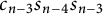 c Subscript n minus 3 Baseline s Subscript n minus 4 Baseline s Subscript n minus 3